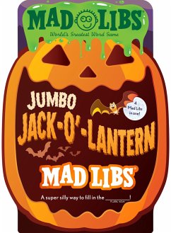 Jumbo Jack-O'-Lantern Mad Libs: 4 Mad Libs in 1! - Mad Libs