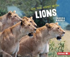 On the Hunt with Lions - Markle, Sandra