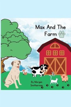 Max And The Farm - Smitherman, Morgan