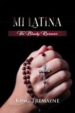 Mi Latina: The Bloody Romance