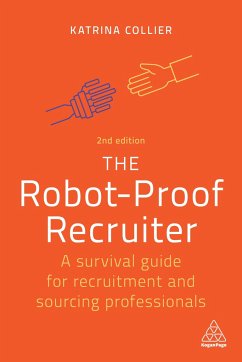 The Robot-Proof Recruiter - Collier, Katrina