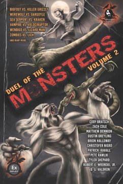 Duel of the Monsters Volume 2 - Rawlik, Pete; Dennion, Matthew; Cole, Zach