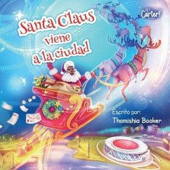 Santa Claus viene a la ciudad - Booker, Thomishia