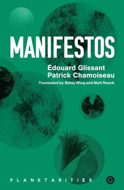 Manifestos - Glissant, Edouard; Chamoiseau, Patrick