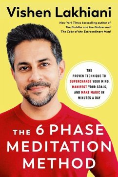 The 6 Phase Meditation Method - Lakhiani, Vishen