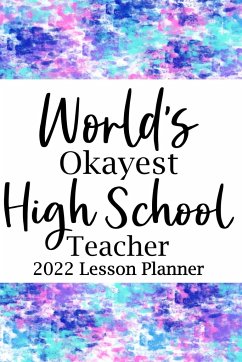 World's Okayest High School 2022 Lesson Planner - Paperland