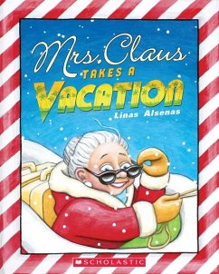 Mrs. Claus Takes a Vacation - Alsenas, Linas