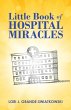 Little Book of Hospital Miracles - Bild 1