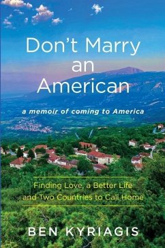 Don't Marry an American - Kyriagis, Ben