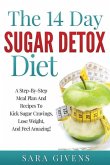 The 14 Day Sugar Detox Diet