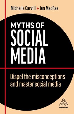 Myths of Social Media - Carvill, Michelle;MacRae, Ian