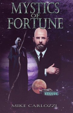 MYSTICS OF FORTUNE - Carlozzi, Mike