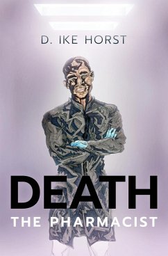Death, The Pharmacist - Horst, D. Ike