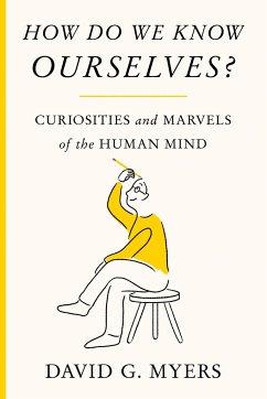 How Do We Know Ourselves? - Myers, David G