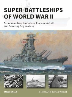 Super-Battleships of World War II - Stille, Mark
