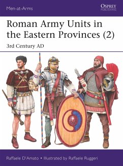 Roman Army Units in the Eastern Provinces (2) - Dâ Amato, Dr Raffaele