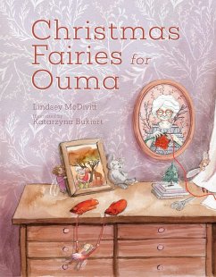 Christmas Fairies for Ouma - McDivitt, Lindsey