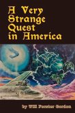 A Very Strange Quest in America: The American Mission Volume 2