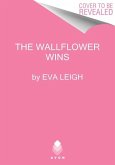 How the Wallflower Was Won