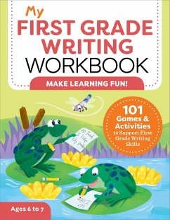 My First Grade Writing Workbook - Malloy, Kelly