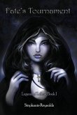 Fate's Tournament: Legend of Trilleia: Book 1