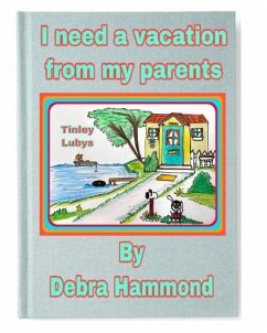 I need a vacation from my parents - Hammond, Debra