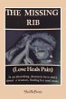 The Missing Rib Love Heals Pain - Bild 1