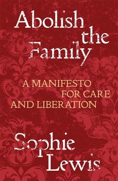 Abolish the Family - Lewis, Sophie