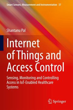 Internet of Things and Access Control - Pal, Shantanu