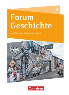 Forum Geschichte Band 4 - Die Welt ab 1945 - Gymnasium Nordrhein-Westfalen - Schülerbuch - Burgmann, Moritz;Gimbel, Cordula;Kozianka, Thomas;Cornelißen, Hans-Joachim