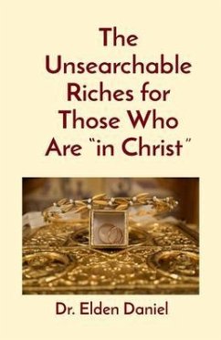 Cover The Unsearchable Riches for Those Who Are 