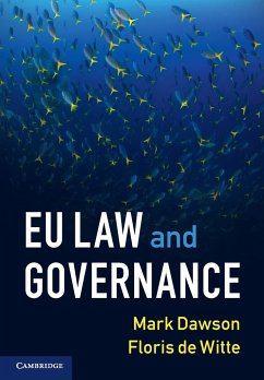 EU Law and Governance - Dawson, Mark; de Witte, Floris (London School of Economics and Political Science)