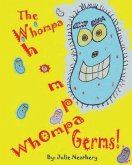 The Whompa Whompa Whompa Germs