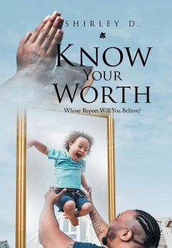 Know Your Worth - D., Shirley