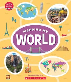 Mapping My World (Learn About: Mapping) - Ferrara, Jeanette