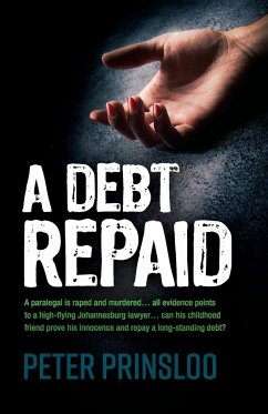 A Debt Repaid - Prinsloo, Peter