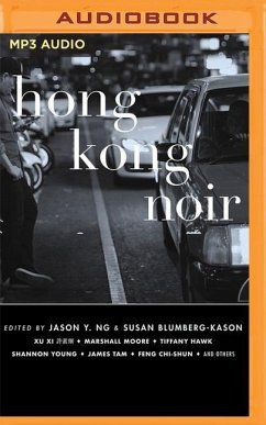 Hong Kong Noir - Ng (Editor), Jason Y.; Blumberg-Kason (Editor), Susan