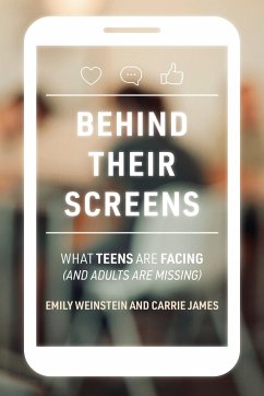 Behind Their Screens - Weinstein, Emily; James, Carrie