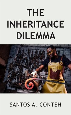 The Inheritance Dilemma - Conteh, Santos A.