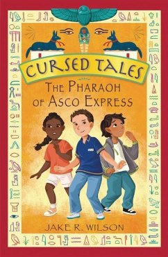 The Pharaoh of Asco Express - Wilson, Jake R