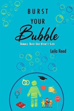 Burst Your Bubble - Reed, Leila