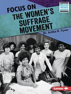 Focus on the Women's Suffrage Movement - Tyner, Artika R