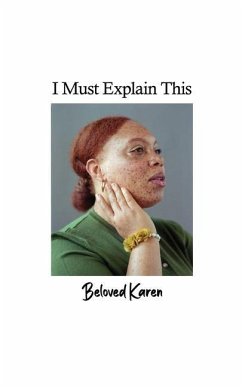 I Must Explain This - Beloved Karen