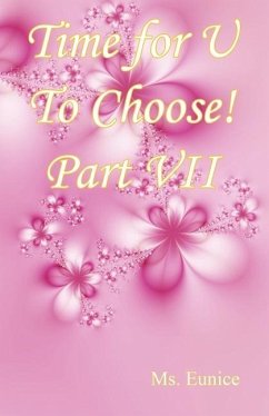 Time for U to Choose! Part VII - Eunice