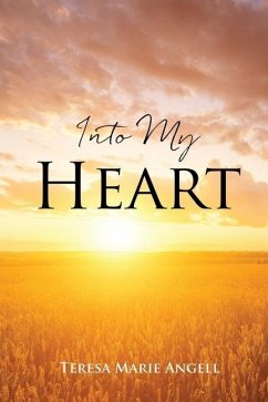 Into My Heart - Angell, Teresa Marie