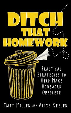 Ditch That Homework - Miller, Matt; Keeler, Alice