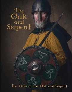 The Oak and Serpent: Blood Book of the Ó Súilleabháin Mhicraith Sept - Serpent, Order Of Oak and