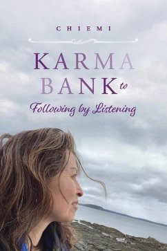 Karma Bank to Following by Listening - Chiemi