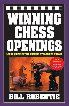 Winning Chess Openings - Robertie, Bill