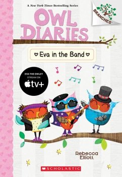 Eva in the Band: A Branches Book (Owl Diaries #17) - Elliott, Rebecca